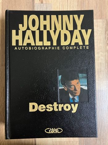 Beau livre relié-Johnny Hallyday-Autobiographie complète-Destroy
