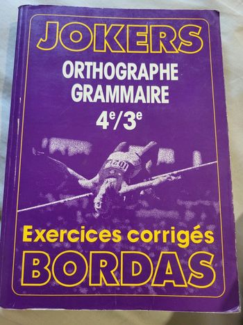 Jokers orthographe grammaire 4ème/3ème exercices corrigés Bordas