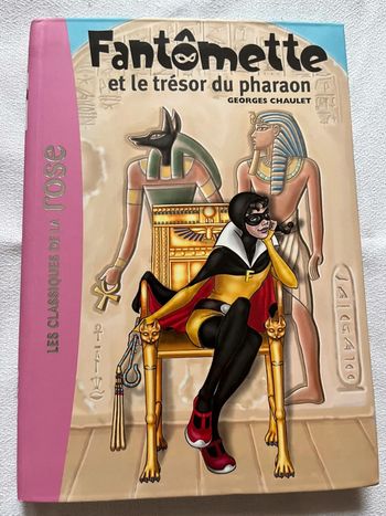 Livre Bibliothèque rose Fantomette et le Trésor du Pharaon