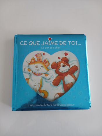 Livre Enfant - Ce que j'aime de toi... Le chat et le chien 