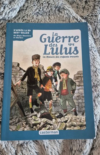 La guerre des Lulus Tome 1