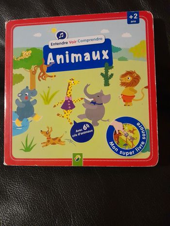 Entendre voir comprendre - les animaux 