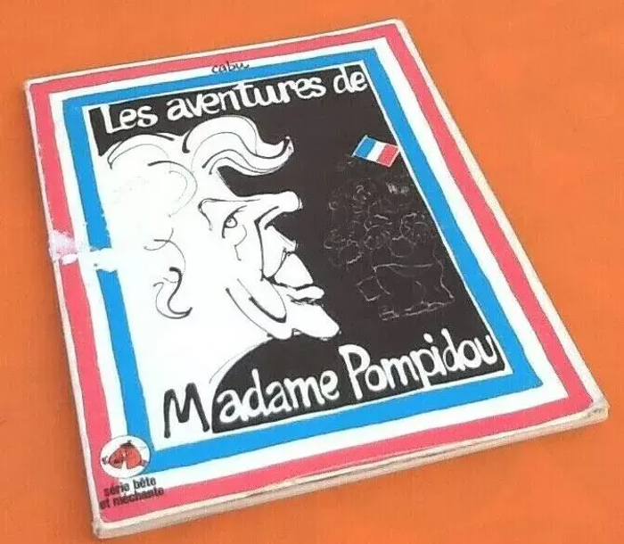 Cabu Les aventures de Madame Pompidou (1972) Editions de Square - photo numéro 10
