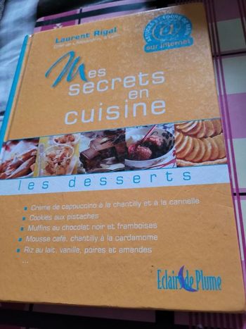Mes secrets en cuisine les desserts