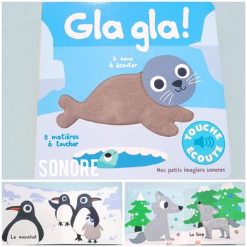 Mes petits imagiers sonores, touche et écoute 🐧 Gla gla ! 🦭
