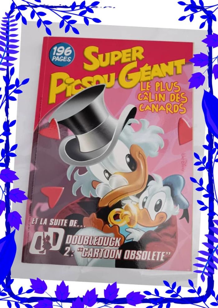 Super Picsou Géant Le plus câlin des canards