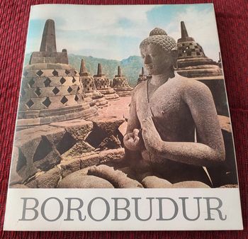 Grand livre "Borobudur" Chefs-d'oeuvre Du Bouddhisme Et De L'hindouisme En Indonesie
