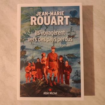 Il voyageait vers des pays perdus de Jean-Marie Rouart
