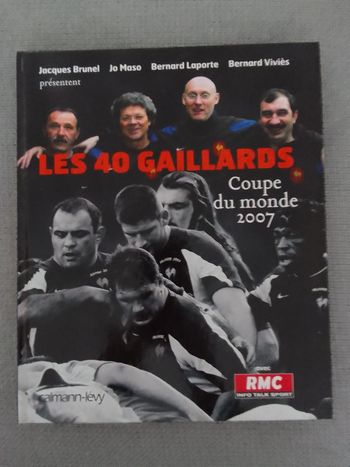 Les 40 gaillards Coupe du monde 2007