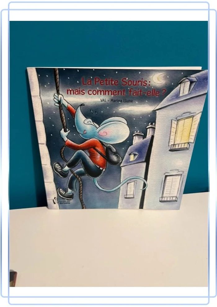 Livre la petite souris mais comment fait elle