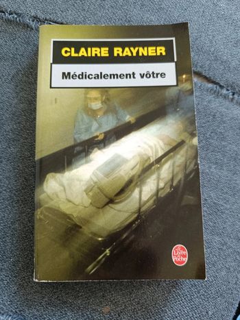 Médicalement votre - Claire Rayner