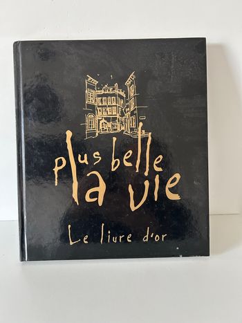 Livre d’or Plus belle la vie