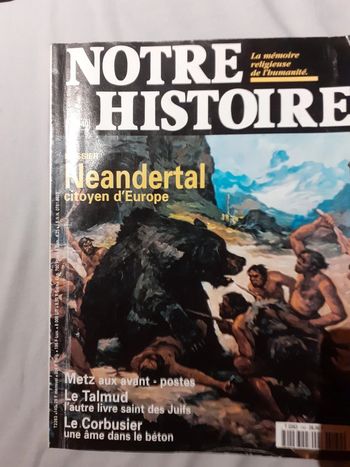 Notre Histoire #140 Neandertal citoyen d'Europe
