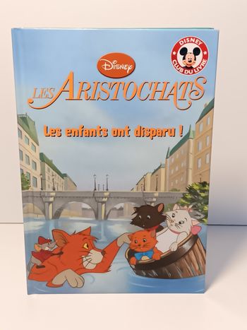 Livre Disney club du livre Les aristochats les enfants ont disparu