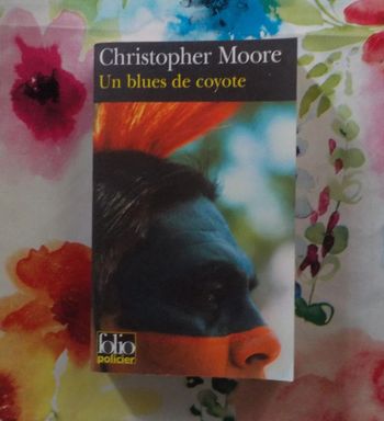 Un blues de coyote de Christopher Moore Ed. Folio Policier