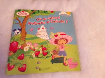 Livre Charlotte aux fraises Ou se cachent Pralinette et Clafoutis ?