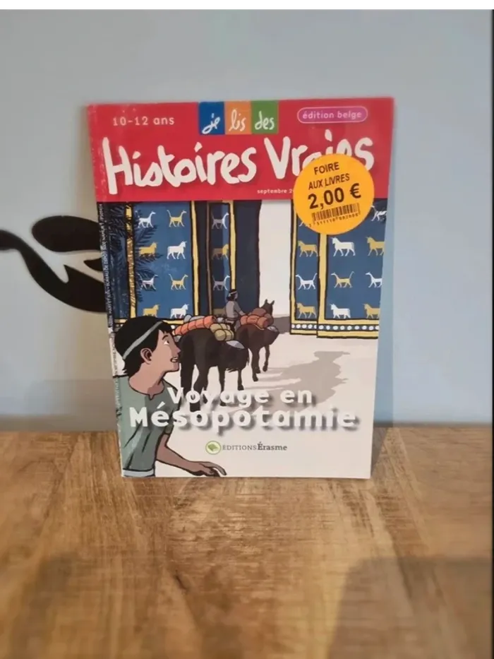 Histoires vraies erasme voyage en Mésopotamie