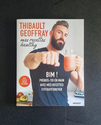 Livre "Mes Recettes Healthy" Thibault Geoffray