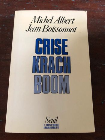 Livre broché "Crise Krach Boom" de Michel Albert et Jean Boissonnat