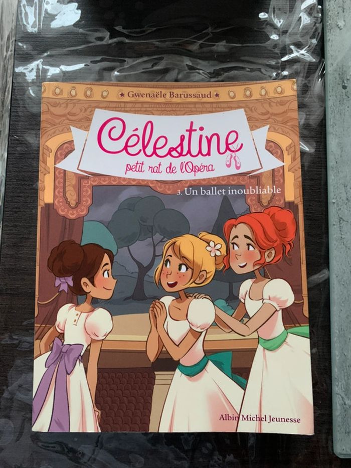 Célestine Petit rat de l’Opéra Tome 3