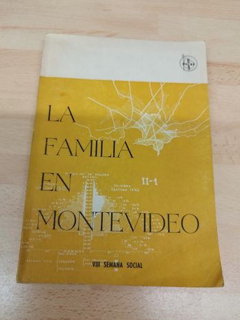 LA FAMILIA EN  MONTEVIDEO  VIII SEMANA SOCIAL