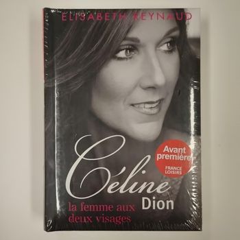 CÉLINE DION - la femme aux deux visages - LIVRE (neuf)