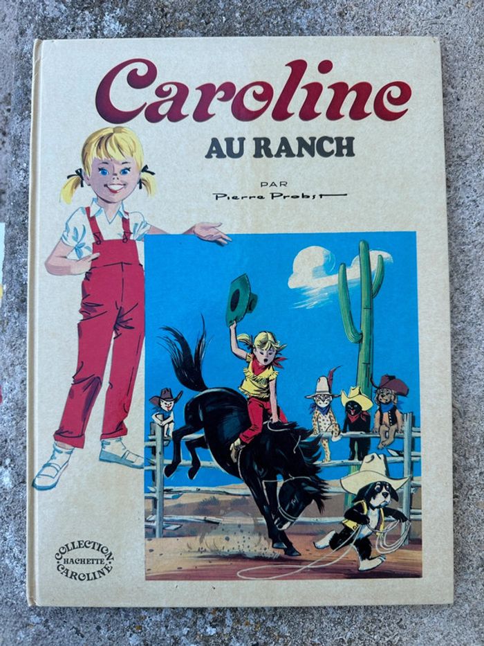 Pierre Probst - Caroline au Ranch Livre Grands albums Hachette bd ancien vintage blanc