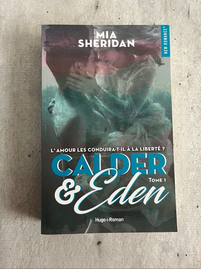 Calder & Eden de Mia Sheridan tome 1