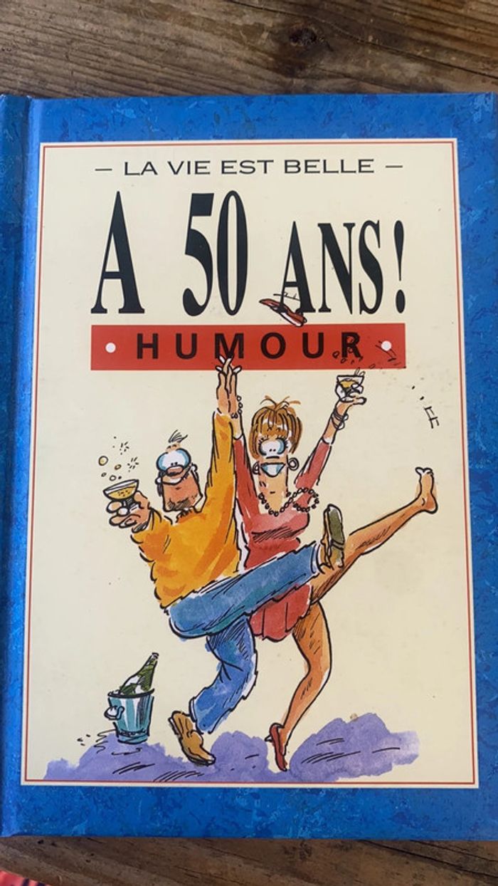 la vie est belle à 50 ans