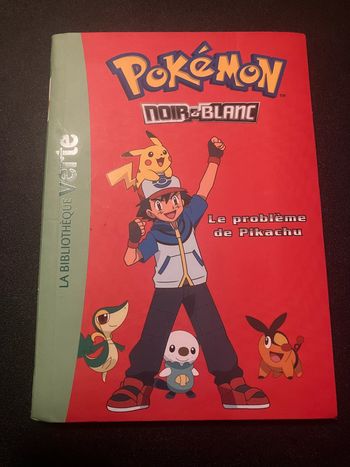 Livre Pokémon - Le problème de Pikachu - Bibliothèque Verte