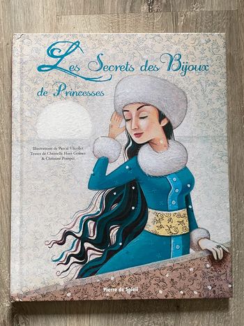 Les secrets des bijoux de princesses