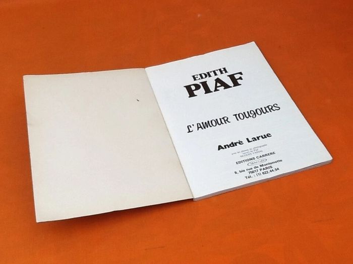 André Larue Piaf sa vie, ses amours, ses hommes - photo numéro 4