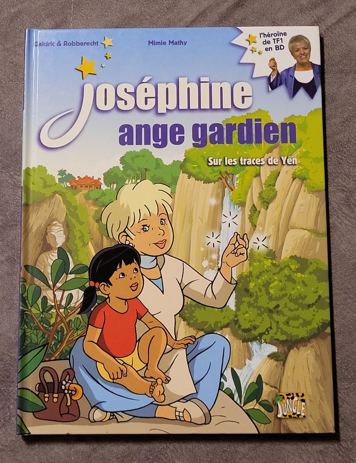 Joséphine Ange Gardien Tome 2 - Sur Les Traces De Yên Galdric, Thierry Robberecht, Mimie Mathy
