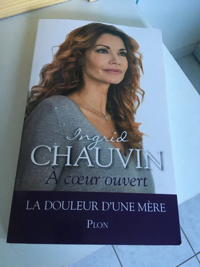 livre de Ingrid Chauvin A cœur ouvert - photo numéro 2