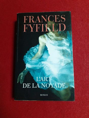 L'art de la noyade Frances Fyfield