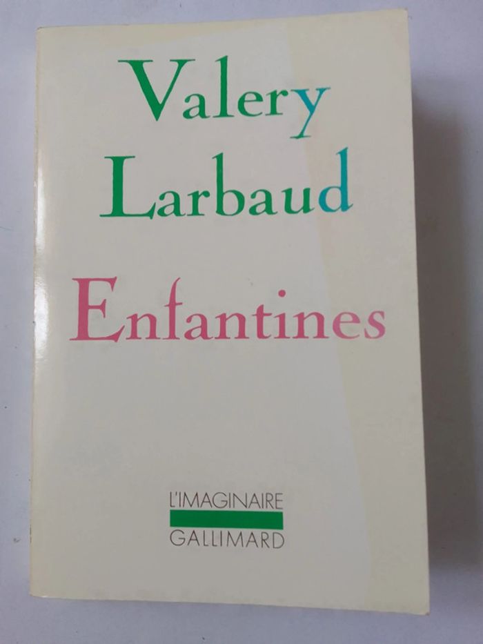 Valérie Larbaud - Enfantines
