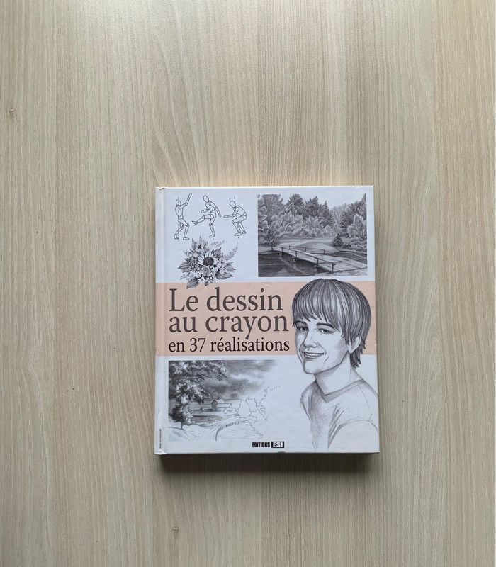 Le dessin au crayon en 37 réalisations