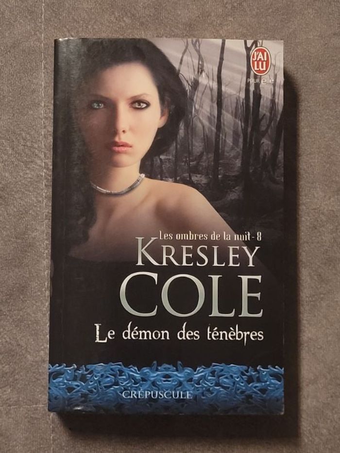 Le démon des ténèbres Tome 8 Par Kresley Cole, Agnès Girard (Traduction)