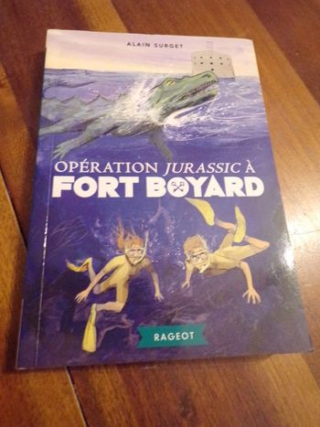 Livre opération Jurassic a Fort Boyard  Rageot