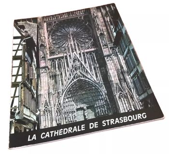 Brochure ancienne  Hans Reinhardt La Cathédrale de Strasbourg