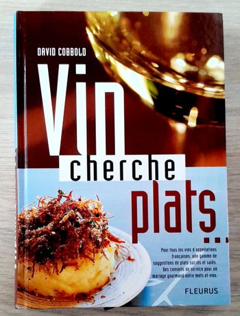 vin cherche plat / plat cherche vin