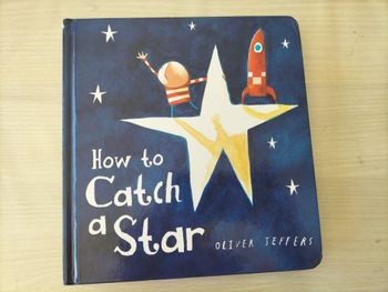 Livre / book : How to catch a star - Oliver Jeffers