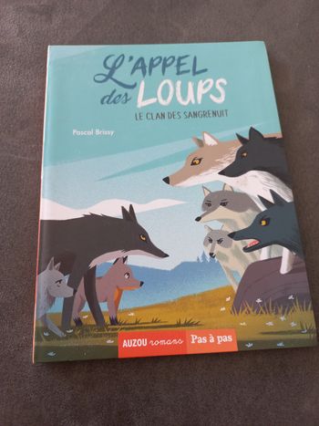 Livre auzou romans l'appel des loups ce1 ce2 pas à pas