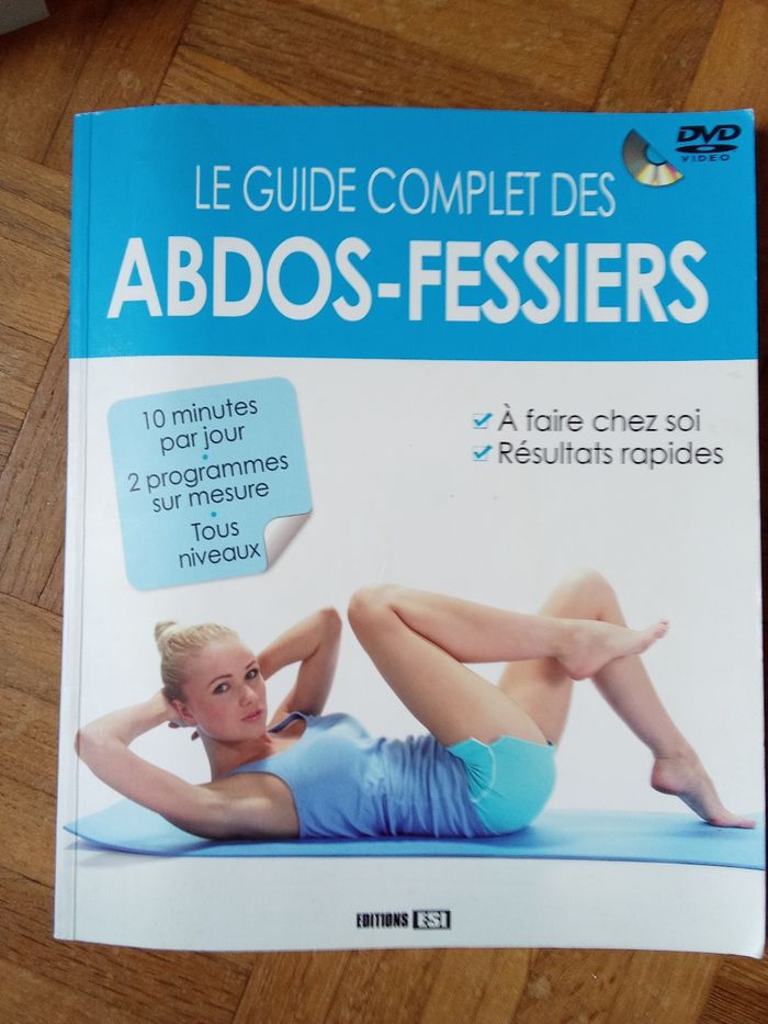 Le guide complet Abdos fessiers