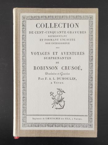 Robinson Crusoé - 150 gravures par Dumoulin