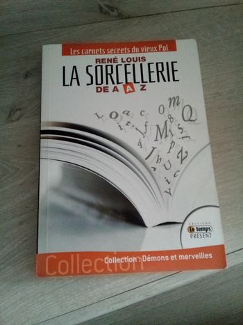 La sorcellerie de A à Z René Louis