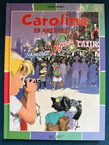 Livre Caroline en Amérique bd album Pierre Probst