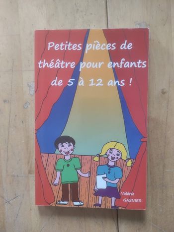 Petites pièces de théâtre pour enfants de 5 à 12 ans Valérie Gasnier BOD 2019