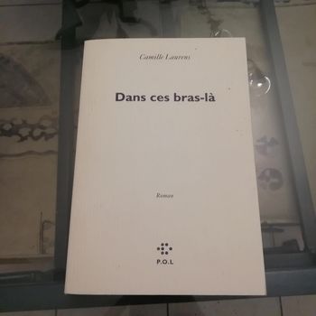 Livre Dans ces bras là..