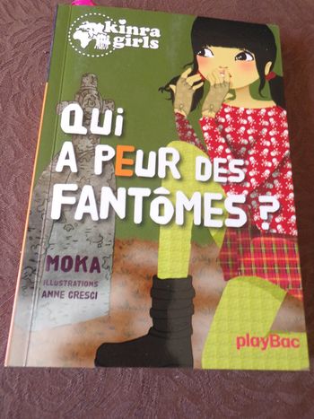 Livre qui a peur des fantomes? Kinra girls